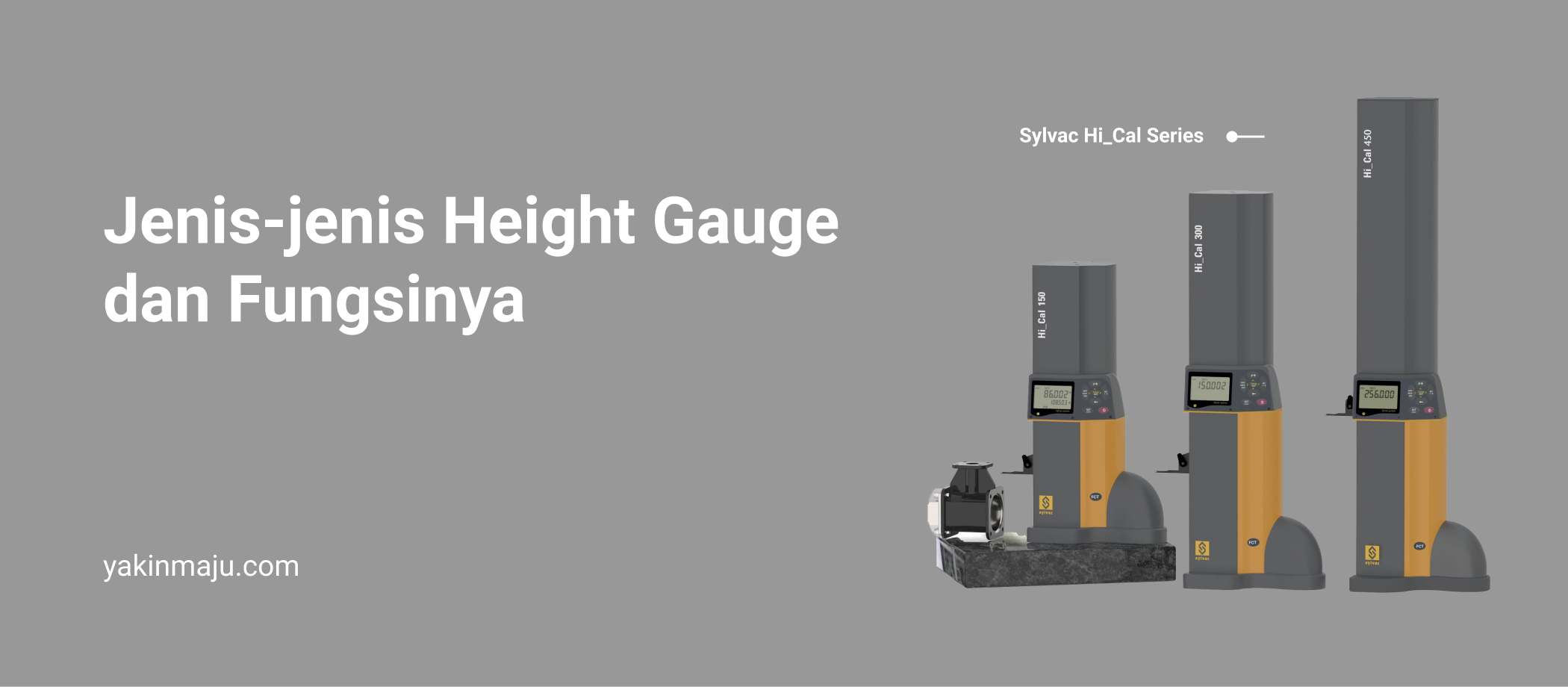jenis-jenis-height-gauge-dan-fungsinya-pt-yakin-maju-sentosa